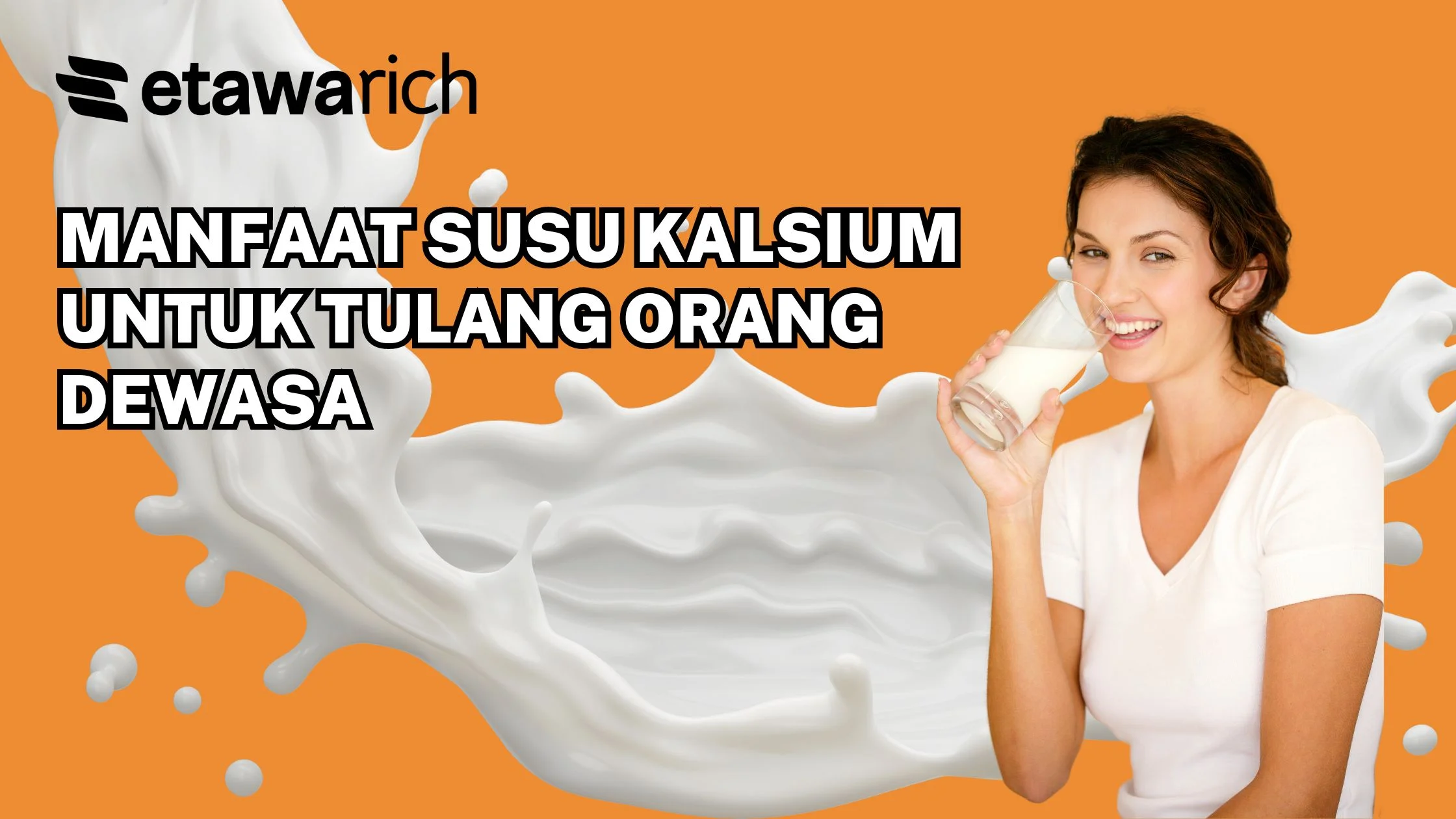 susu kalsium untuk tulang dewasa